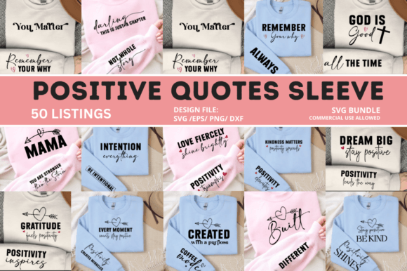 Download Positivity Quotes Sleeve SVG Bundle - Svg Collection