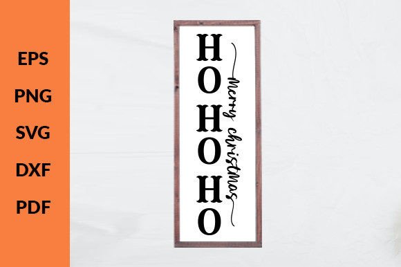 Download Ho Ho Ho Merry Christmas Porch Sign Svg - Svg Collection