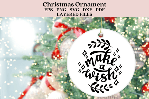 Download Make a Wish Christmas Ornament SVG - Svg Collection