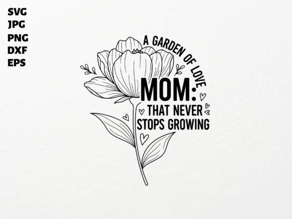 Download Mom Garden of Love Flower SVG for Cricut - Svg Collection