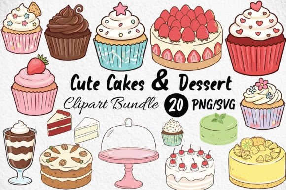 Download Cute Cakes &amp; Desserts Clipart Bundle - Desserts Collection